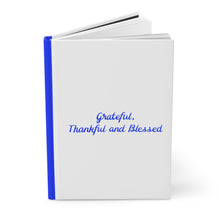 Load image into Gallery viewer, Grateful, Thankful and Blessed Blank Journal
